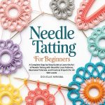 Lace & Tatting Patterns eBook by Amazon 32 Page Beginner Guide-0